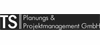 TS Planung + Projektmanagement GmbH TS Planung + Projektmanagement GmbH