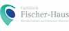 Fachklinik Fischer-Haus