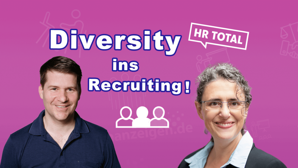 HR Total Deep Dive mit Ina Ferber zu Diversity Recruiting