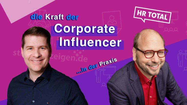 HR Total Deep Dive: Corporate Influencer Programme - mit Klaus Eck