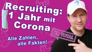 HR Total Recruiting und Coronakrise