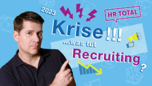 HR Total News: Wirtschaftskrise!?Umfrage: Was tun HR und Recruiting jetzt? (feat. Gero Hesse)