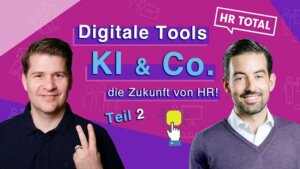 HR Total Deep Dive mit Dennis Teichmann: Digitale Tools: KI & Co. - die Zukunft von HR