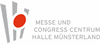 Messe und Congress Centrum Halle Münsterland GmbH Messe und Congress Centrum Halle Münsterland GmbH