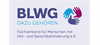 BLWG Fachverband für Menschen mit Hör- und Sprachbehinderung e. V. BLWG Fachverband für Menschen mit Hör- und Sprachbehinderung e. V.