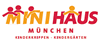 MINIHAUS MÜNCHEN MINIHAUS MÜNCHEN